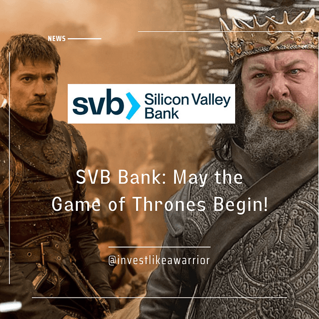 SVB Bank: May the Game of Thrones Begin! SVB Bank: May the Game of Thrones Begin!